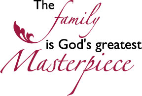 Family of God ... greatest Masterpiece