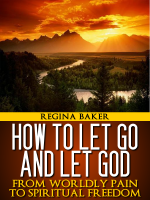 How To Let God And Let God