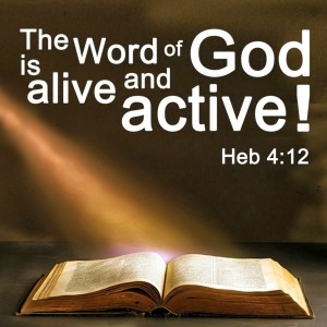 The Word of God Is Alive