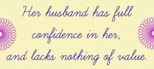 Her Husband Has Full Confidence In Her